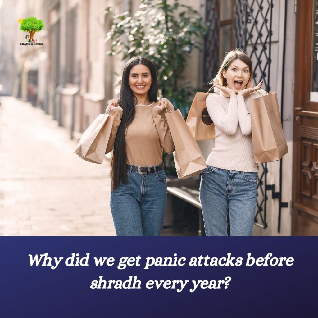 Why did we get panic attacks before shradh every year?